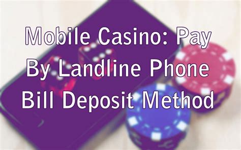 mobile casino pay by landline.